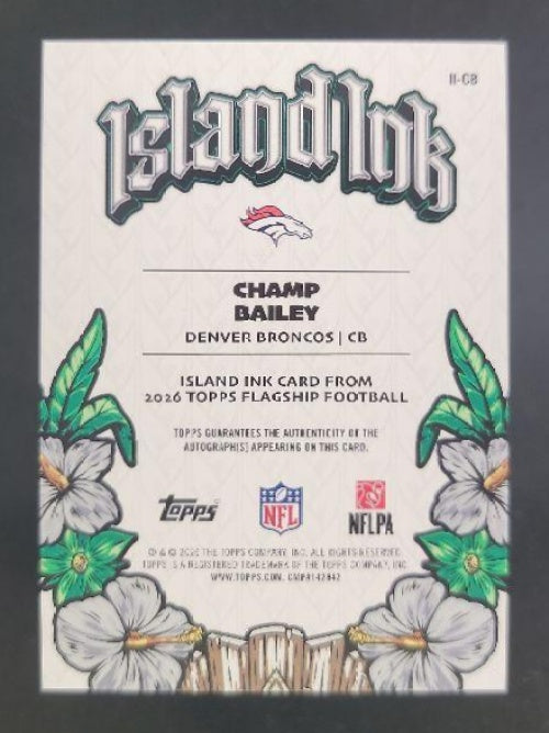 2026 Topps Champ Bailey Island Ink Auto #II-CB SP Denver Broncos