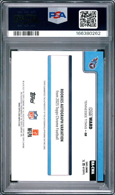 2025 TOPPS CHROME ROOKIES AUTOGRAPH #CWA CAM WARD ROOKIE AUTOGRAPH PSA 9 JR9272-82
