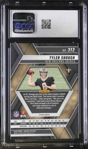 2025 Panini Mosaic #312 Tyler Shough Reactive Purple CGC 10 SC2