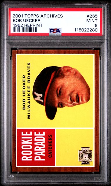 2001 TOPPS ARCHIVES REPRINT #265 BOB UECKER 1962 REPRINT PSA 9