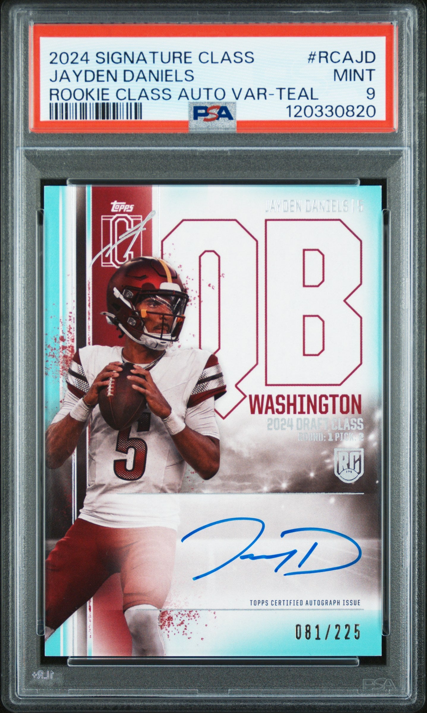 2024 Topps Signature Class Jayden Daniels Teal Rookie Auto 081/225 #RCAJD PSA 9