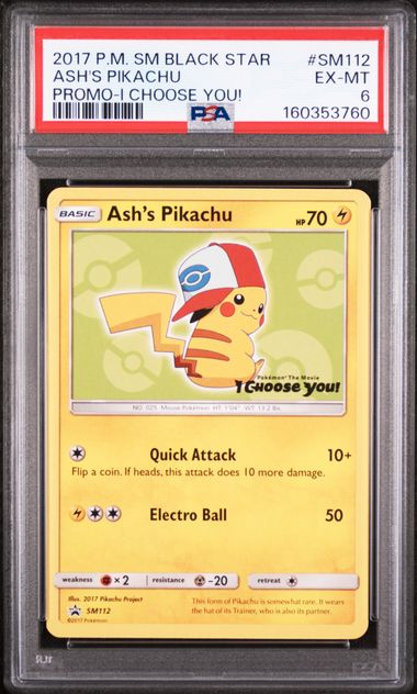 2017 POKEMON SM BLACK STAR PROMO #SM112 ASH'S PIKACHU PROMO-I CHOOSE YOU! PSA 6 SC1