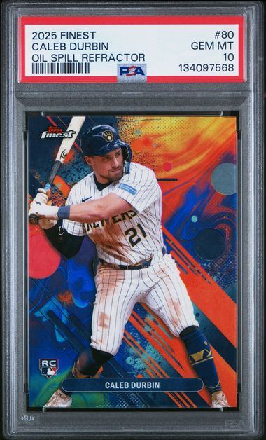 2025 Topps Finest Caleb Durbin Oil Spill Refractor RC #80 PSA 10