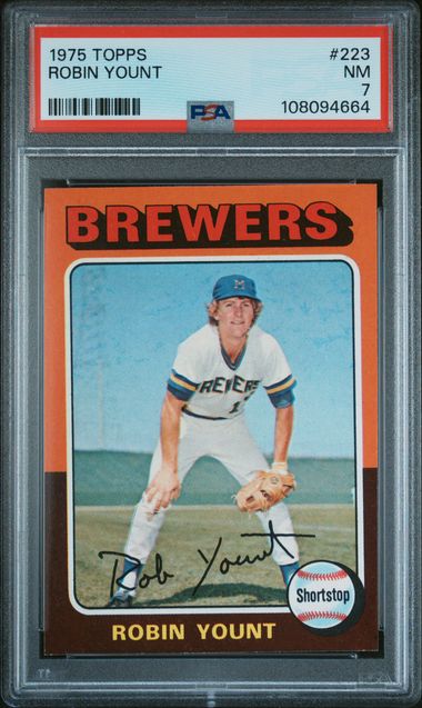 1975 TOPPS #223 ROBIN YOUNT PSA 7