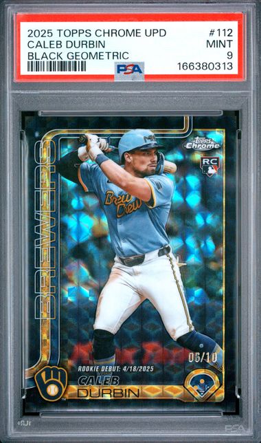 2025 TOPPS CHROME UPDATE #112 CALEB DURBIN BLACK GEOMETRIC PSA 9 JR9272-33