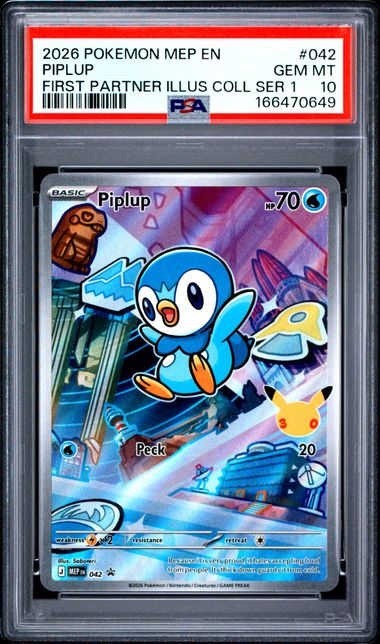 2026 POKEMON MEP EN-ME BLACK STAR PROMO #042 PIPLUP FIRST PARTNER ILLUS COLL SER 1 PSA 10 SC1