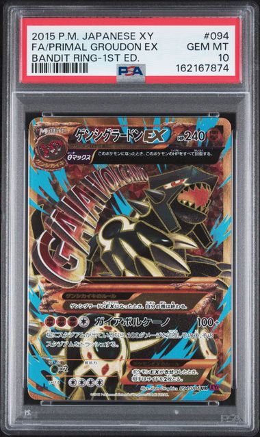 2015 POKEMON JAPANESE XY BANDIT RING #094 FA/PRIMAL GROUDON EX BANDIT RING-1ST ED. PSA 10