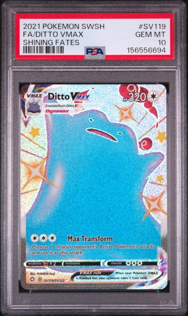 2021 POKEMON SWORD & SHIELD SHINING FATES #SV119 FA/DITTO VMAX SHINING FATES PSA 10 SC1
