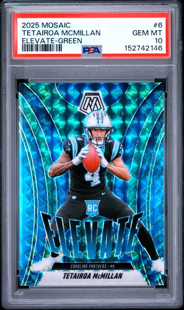 2025 PANINI MOSAIC ELEVATE #6 TETAIROA MCMILLAN ELEVATE-GREEN PSA 10 SC2