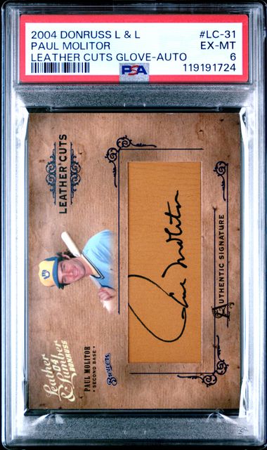 2004 DONRUSS LEATHER & LUMBER LEATHER CUTS GLOVE #LC-31 PAUL MOLITOR LEATHER CUTS GLOVE-AUTO PSA 6