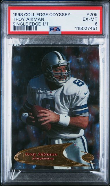 1998 Collector's Edge Odyssey Troy Aikman Single Edge 1/1 #205 PSA 6