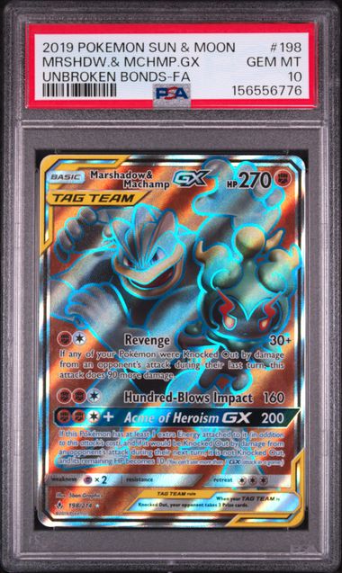 2019 POKEMON SUN & MOON UNBROKEN BONDS #198 MRSHDW.& MCHMP.GX UNBROKEN BONDS-FA PSA 10