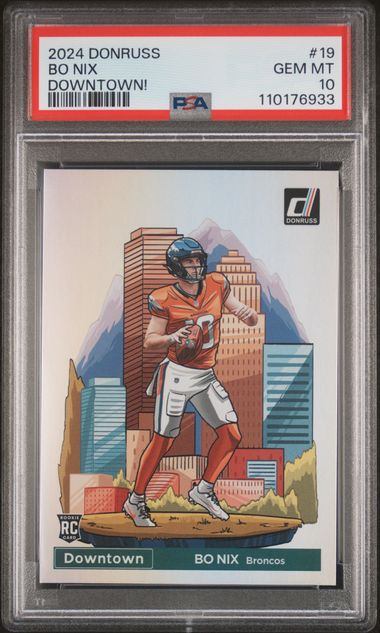 2024 Panini Donruss Downtown! Bo Nix #19 PSA 10