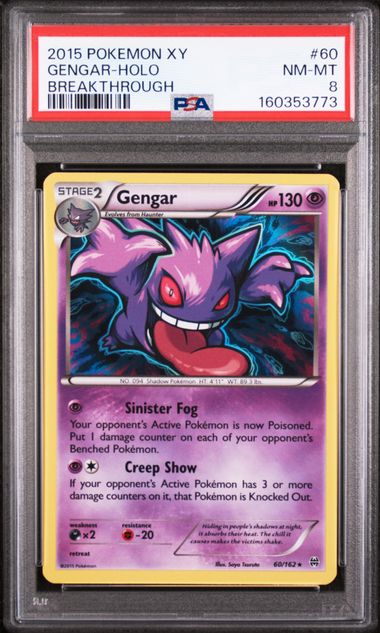 2015 POKEMON XY BREAKTHROUGH #60 GENGAR-HOLO BREAKTHROUGH PSA 8 SC1