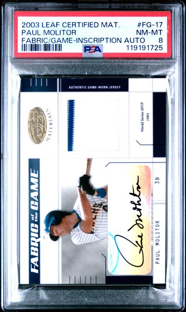 2003 LEAF CERTIFIED MATERIALS FABRIC OF THE GAME #FG-17 PAUL MOLITOR FABRIC/GAME-INSCRIPTION AUTO PSA 8